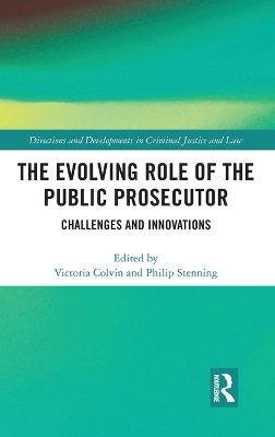The Evolving Role of the Public Prosecutor