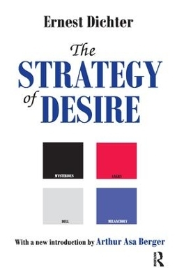 The Strategy of Desire - Ernest Dichter