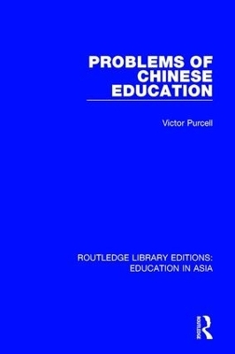 Problems of Chinese Education - Victor Purcell