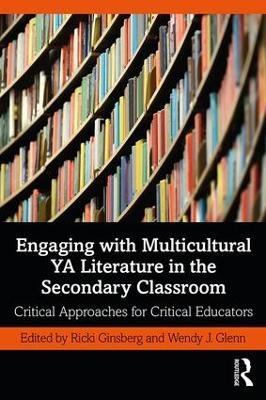 Engaging with Multicultural YA Literature in the Secondary Classroom - 