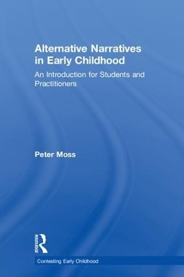 Alternative Narratives in Early Childhood - Peter Moss