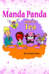 Manda Panda Goes to Tea -  Lorraine Stacy