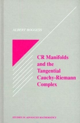 CR Manifolds and the Tangential Cauchy Riemann Complex - Al Boggess