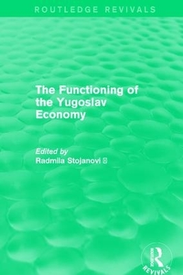 The Functioning of the Yugoslav Economy - 
