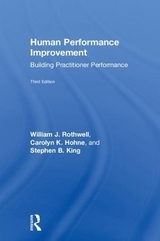 Human Performance Improvement - Rothwell, William J.; Hohne, Carolyn K.; King, Stephen B.