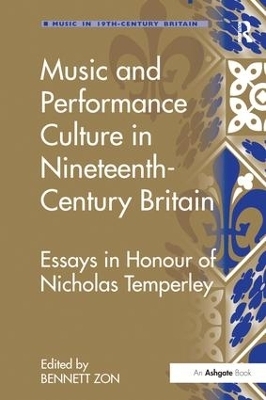 Music and Performance Culture in Nineteenth-Century Britain - 
