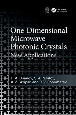 One-Dimensional Microwave Photonic Crystals - D.A. Usanov, S.A. Nikitov, A.V. Skripal, D.V. Ponomarev
