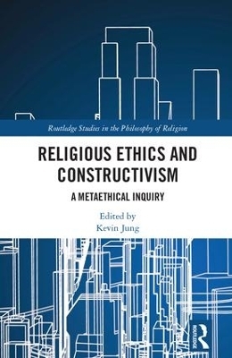 Religious Ethics and Constructivism - 