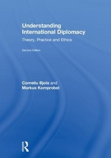 Understanding International Diplomacy - Bjola, Corneliu; Kornprobst, Markus