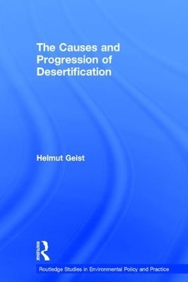 The Causes and Progression of Desertification - Helmut Geist