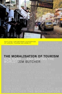 The Moralisation of Tourism - Jim Butcher