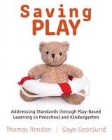 Saving Play - Gaye Gronlund, Thomas Rendon