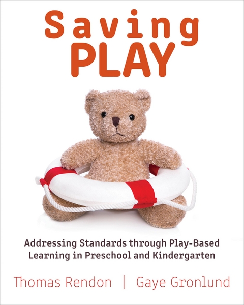 Saving Play - Gaye Gronlund, Thomas Rendon