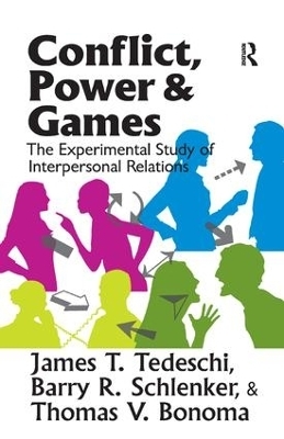 Conflict, Power, and Games - James T. Tedeschi