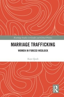 Marriage Trafficking - Kaye Quek