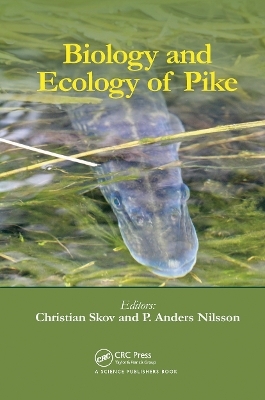 Biology and Ecology of Pike - 