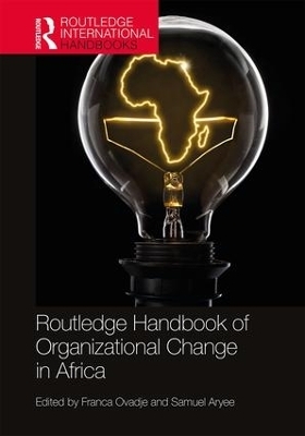 Routledge Handbook of Organizational Change in Africa - 