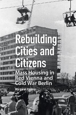 Rebuilding cities and citizens - Margaret Haderer