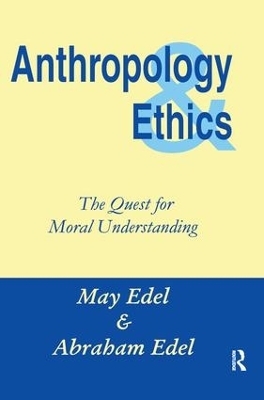 Anthropology and Ethics - Abraham Edel