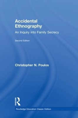 Accidental Ethnography - Christopher N. Poulos