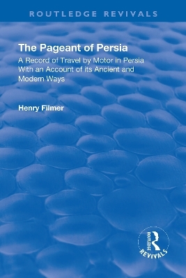 Revival: The Pageant of Persia (1937) - Henry Filmer