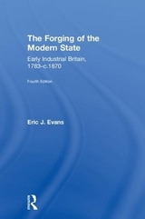 The Forging of the Modern State - Evans, Eric J.