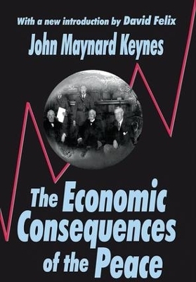 The Economic Consequences of the Peace - John Maynard Keynes