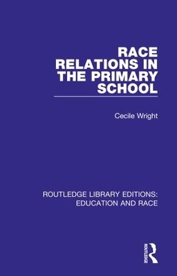 Race Relations in the Primary School - Cecile Wright