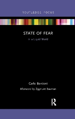 State of Fear in a Liquid World - Carlo Bordoni