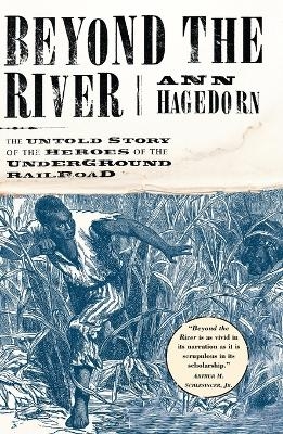 Beyond the River - Ann Hagedorn