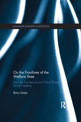 On the Frontlines of the Welfare State - Barry Goetz