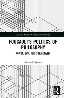 Foucault's Politics of Philosophy - Sandro Chignola