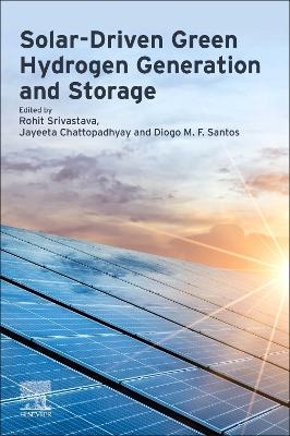 Solar-Driven Green Hydrogen Generation and Storage - 