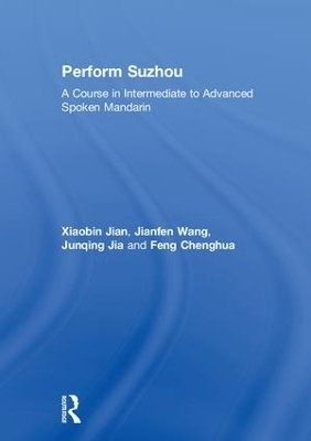 Perform Suzhou - Xiaobin Jian, Jianfen Wang, Junqing Jia, Chenghua Feng