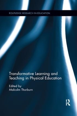 Transformative Learning and Teaching in Physical Education - 