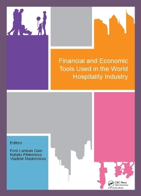 Financial and Economic Tools Used in the World Hospitality Industry - 