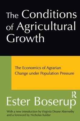 The Conditions of Agricultural Growth - Ester Boserup