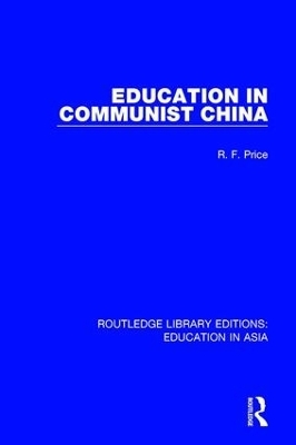 Education in Communist China - R.F. Price