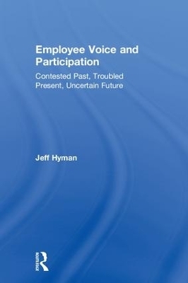 Employee Voice and Participation - Jeff Hyman
