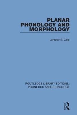 Planar Phonology and Morphology - Jennifer S. Cole