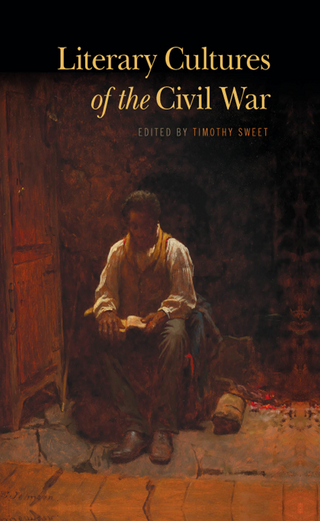 Literary Cultures of the Civil War