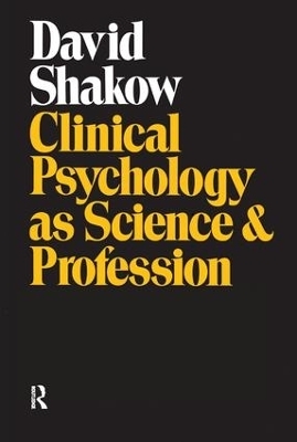 Clinical Psychology as Science and Profession - David Shakow