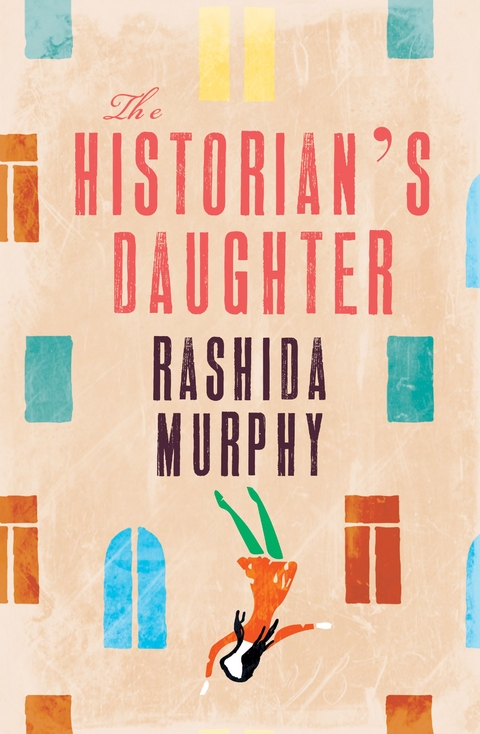 The Historian's Daughter - Rashida Murphy