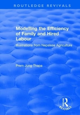 Modelling the Efficiency of Family and Hired Labour - Prem Jung Thapa