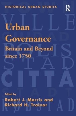 Urban Governance - Robert J. Morris, Richard H. Trainor