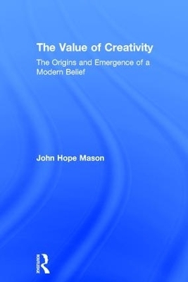 The Value of Creativity - John Hope Mason