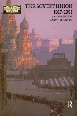 The Soviet Union 1917-1991 - Martin McCauley