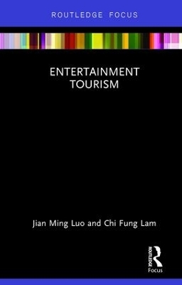Entertainment Tourism - Jian Ming Luo, Chi Fung Lam
