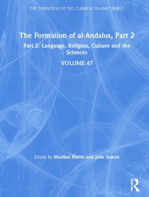 The Formation of al-Andalus, Part 2 - 