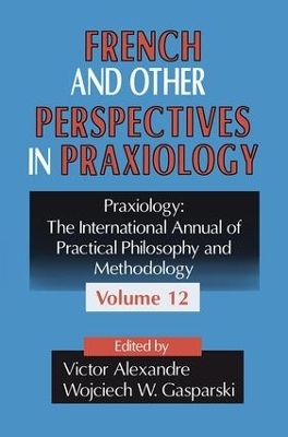 French and Other Perspectives in Praxiology - 